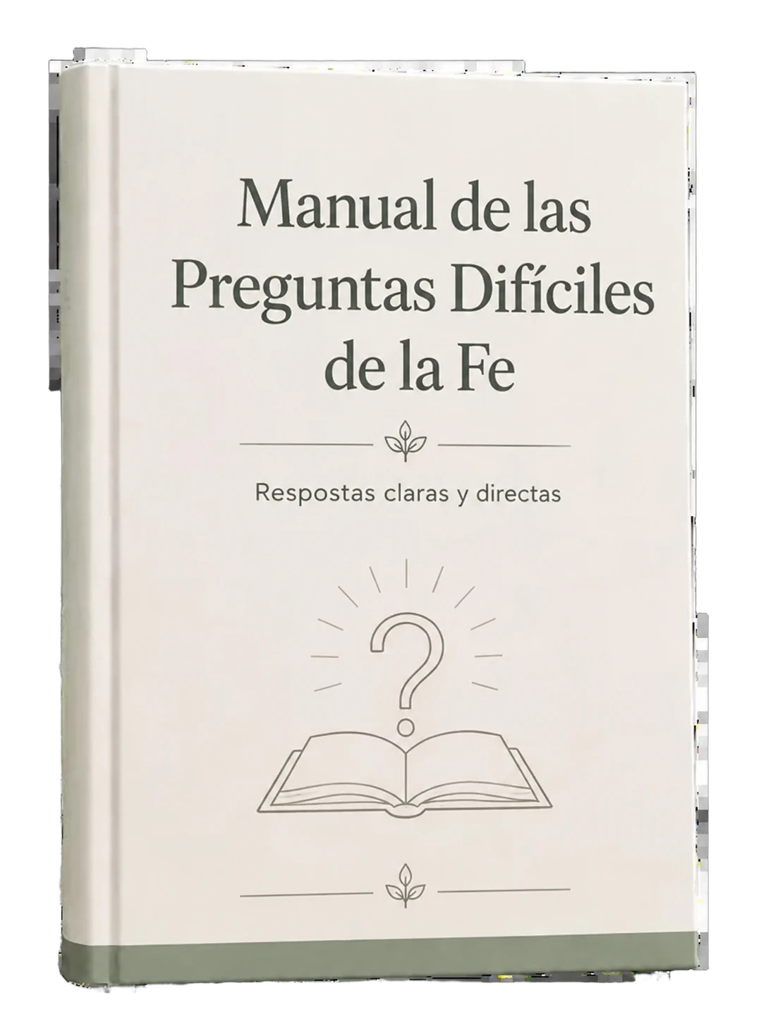 Bono 2: Manual de las Preguntas Difíciles de la Fe